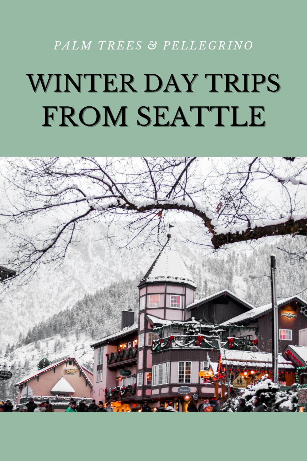 Winter Day Trips from Seattle