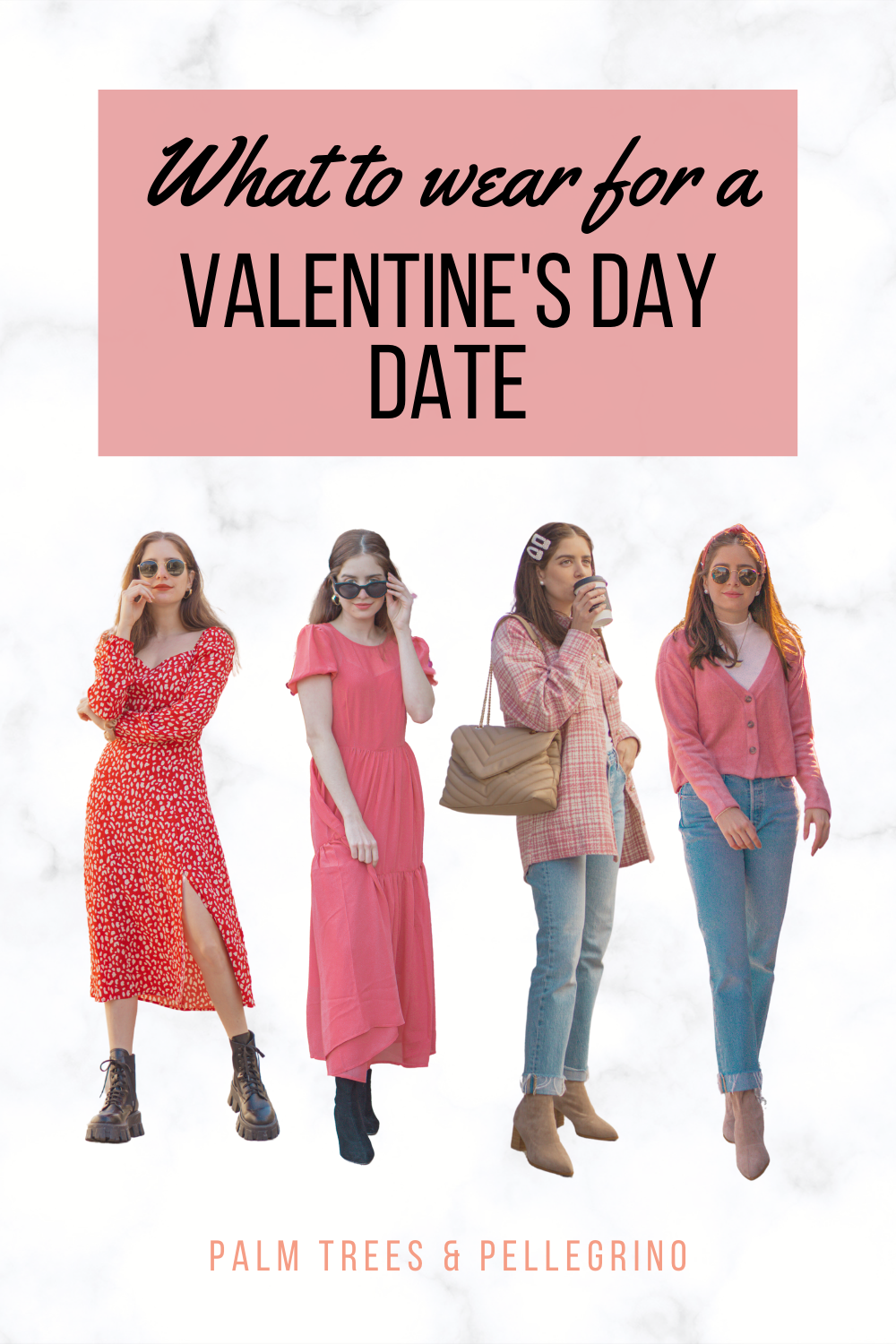 Outfit Ideas for a Valentine's Day Date - Palm Trees and Pellegrino Style Blogger