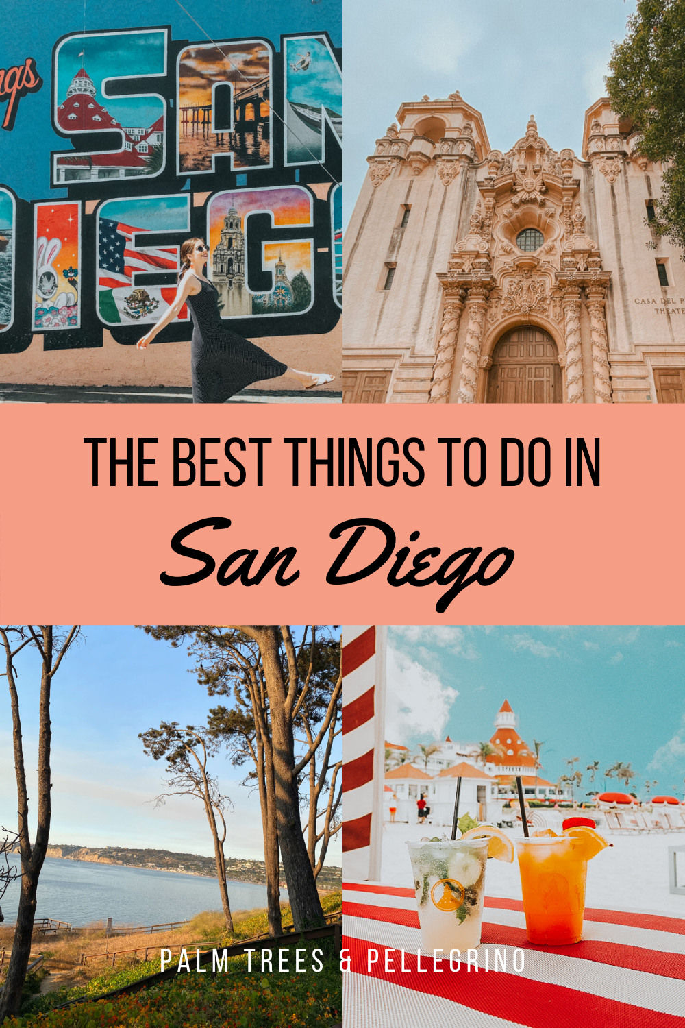 How to spend one day in San Diego itinerary - Palm Trees and Pellegrino San Diego and California travel tips