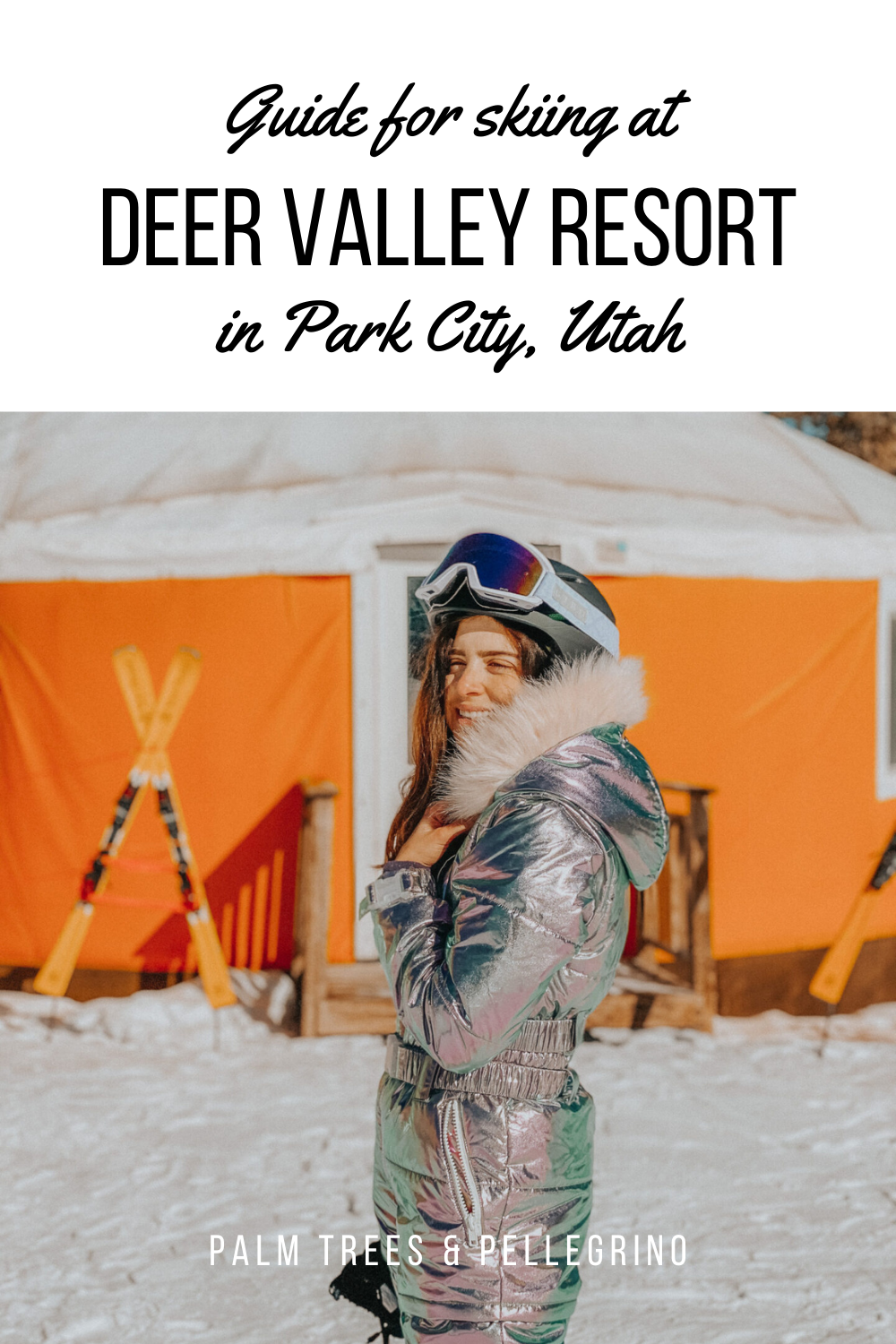 Skiing in Deer Valley Resort, where to ski in Utah - Palm Trees and Pellegrino travel tips