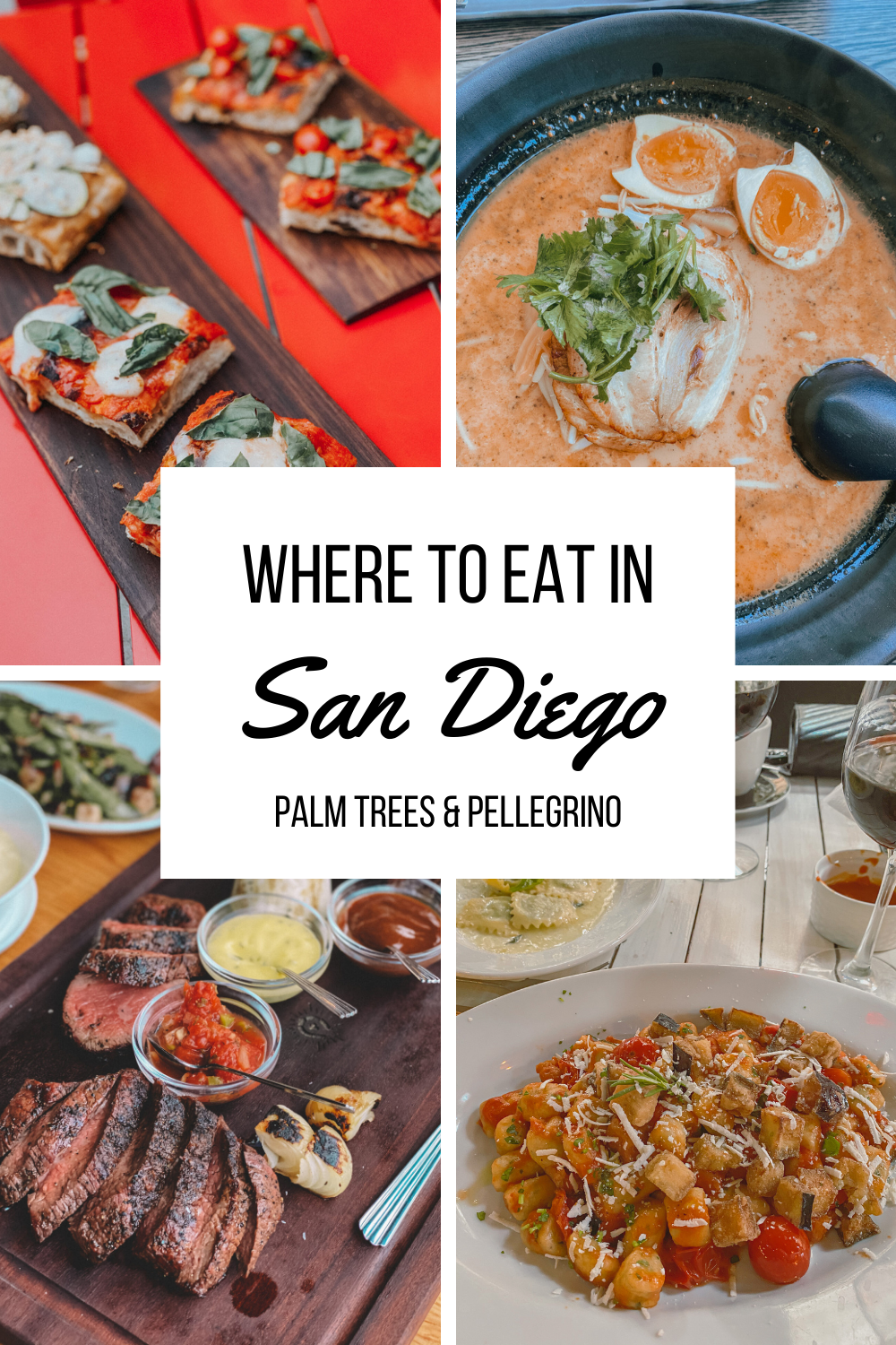 Where to eat in San Diego - Palm Trees & Pellegrino San Diego travel tips