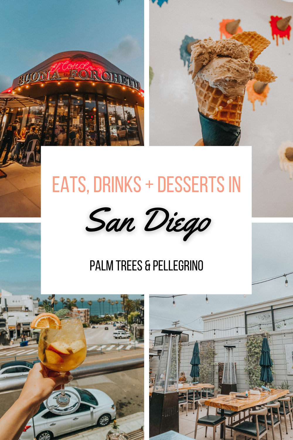 Food, drinks, and desserts in San Diego - Palm Trees & Pellegrino San Diego travel tips