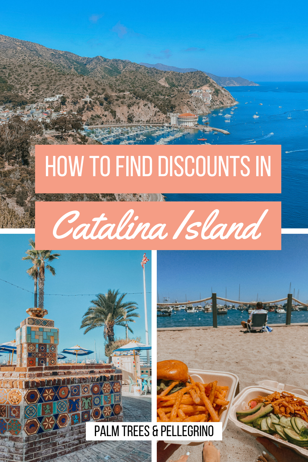 Tips for Visiting Catalina Island on a Budget - Palm Trees and Pellegrino California travel tips