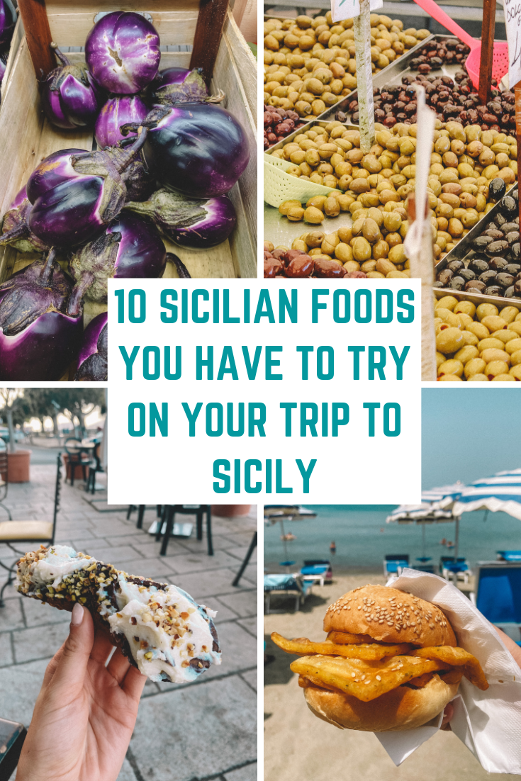 10 Sicilian Foods to try on your trip to Sicily