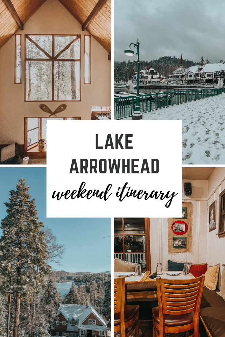 Lake Arrowhead Weekend Itinerary