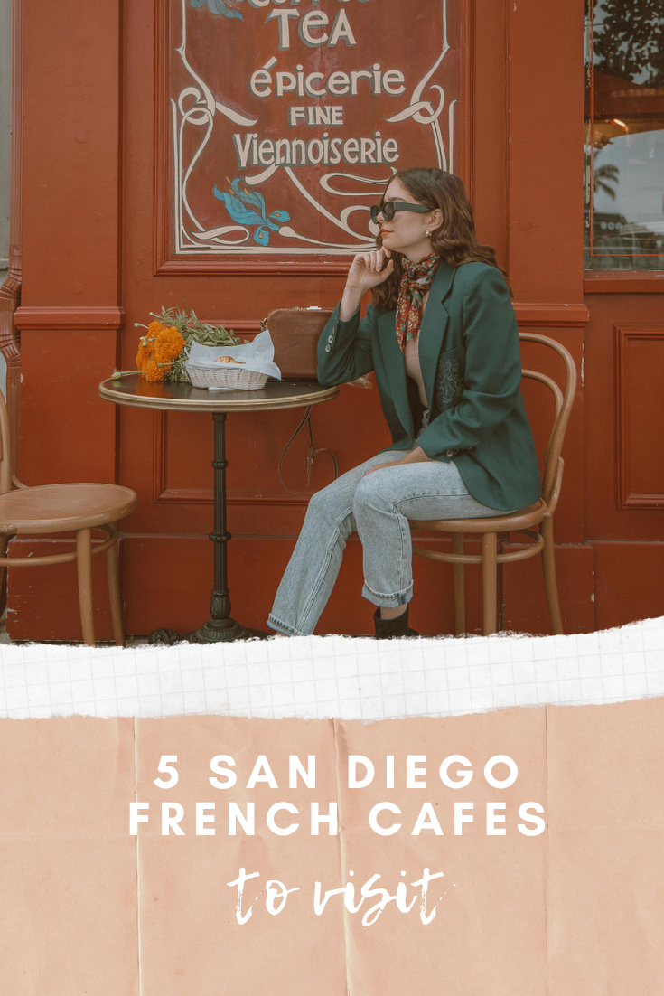 San Diego French Cafes