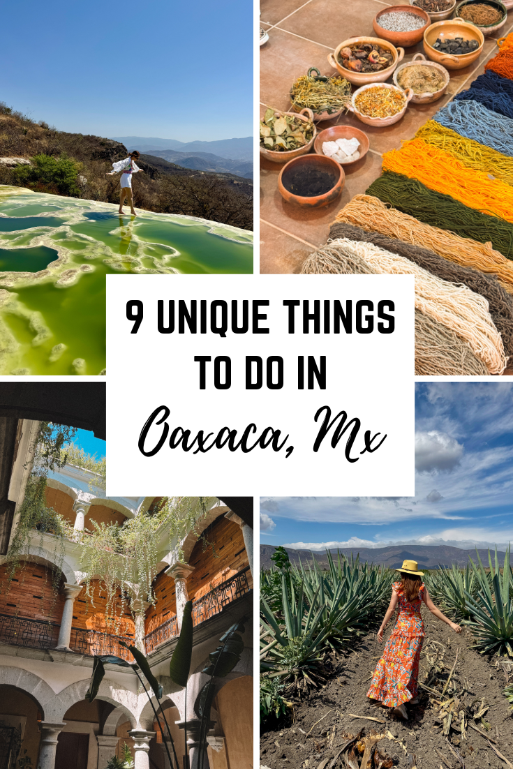 9 Unique Things to do in Oaxaca, Mexico